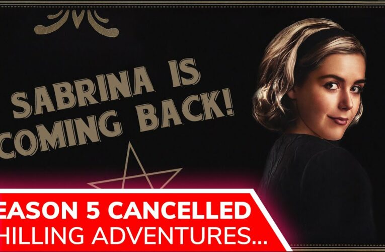 Sabrina Season 5 Renewed or Cancelled?
