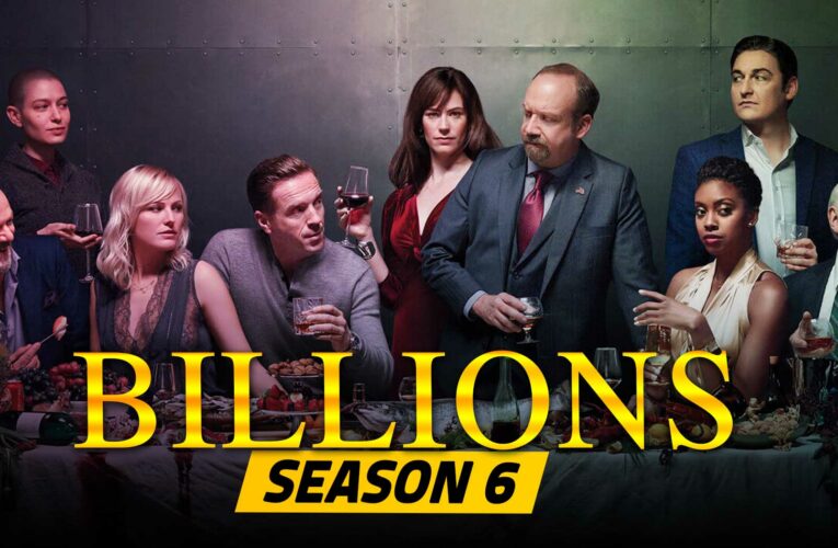 Everything We Know About ‘Billions’ Season 6