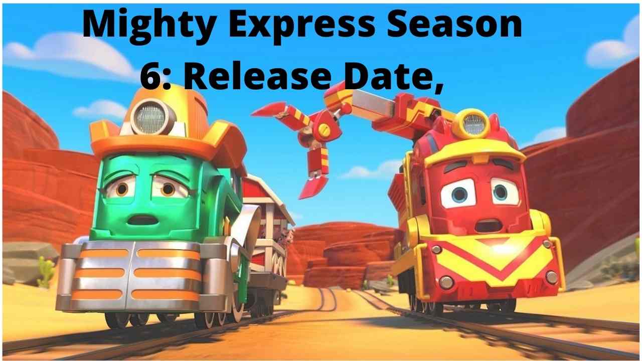 Maighty Express Season 6: Release Date, Cast, Trailer and Plot
