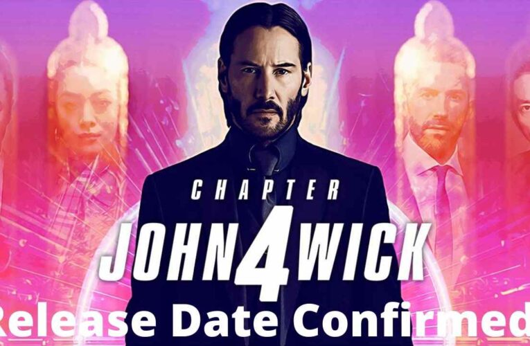 John Wick 4 Release Date, Cast, Plot, Trailer And Everything That You Need To Know