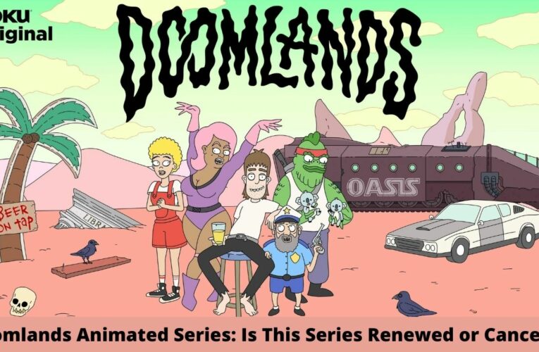 Doomlands Animated Series: Is This Series Renewed or Canceled?