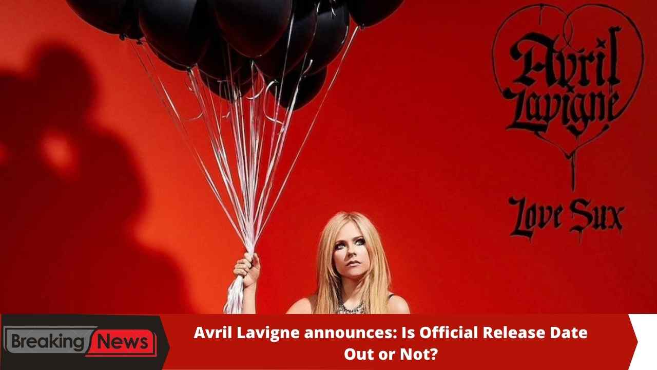 Avril Lavigne announces: Is Official Release Date Out or Not?