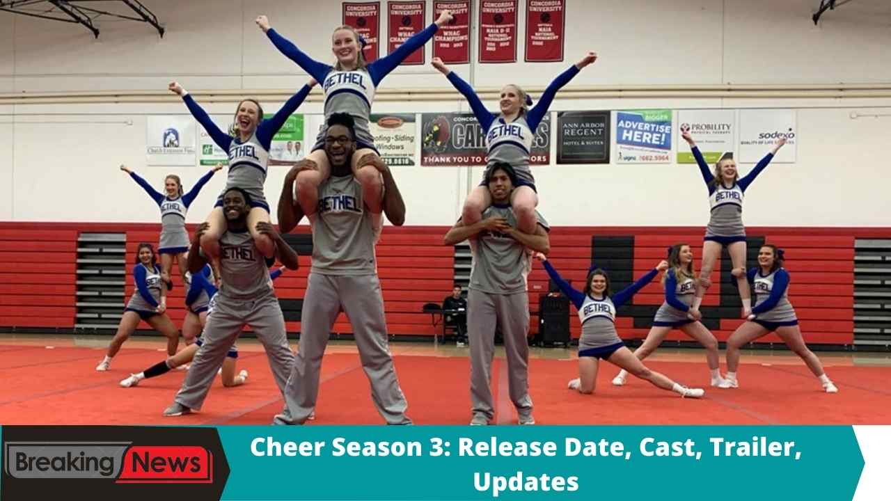 Cheer Season 3: Release Date, Cast, Trailer, Updates