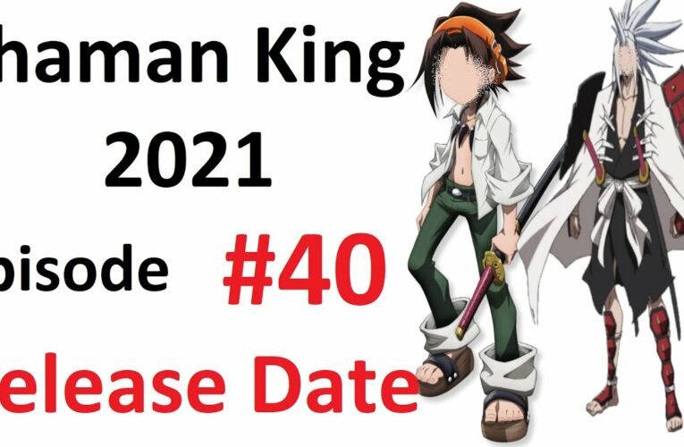 Shaman King Episode 40: Expected Release Date & Updates!
