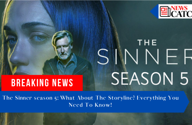 The Sinner season 5: What About The Storyline? Everything You Need To Know!