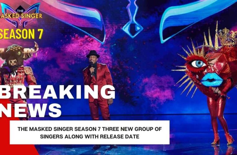 The Masked Singer Season 7 Three New Group of Singers Along With Release Date