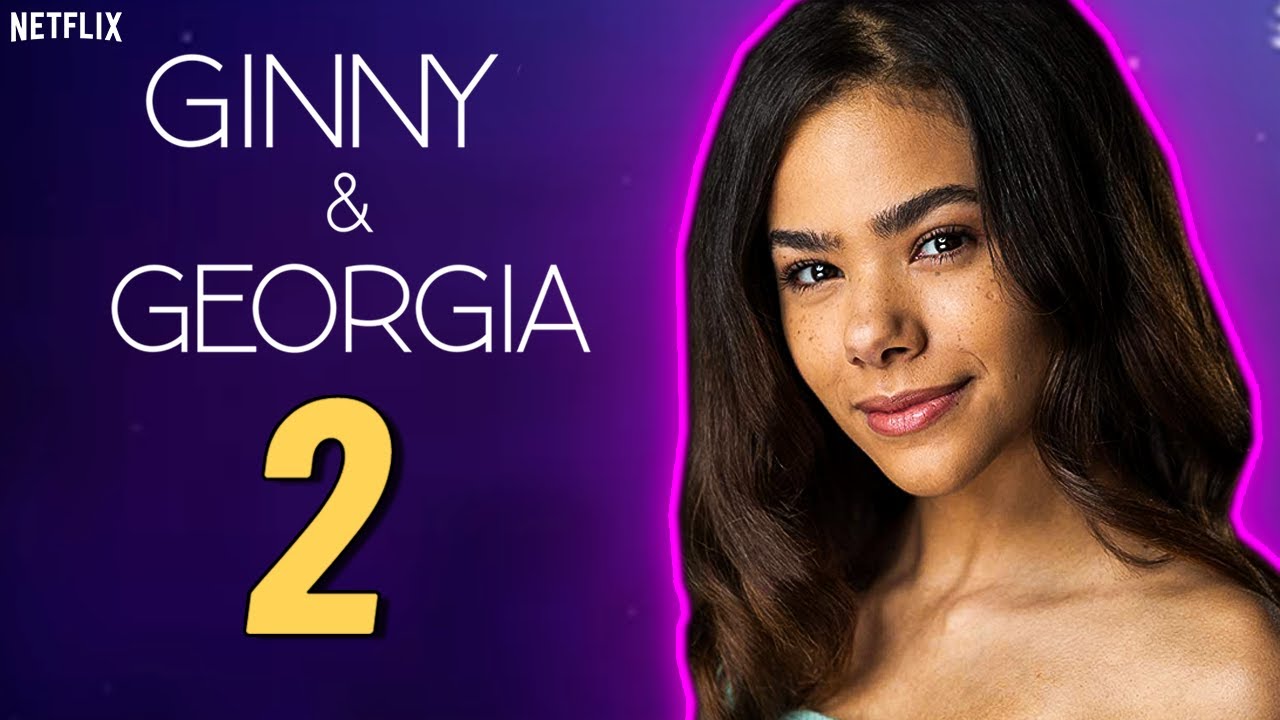 Ginny and Georgia Season 2