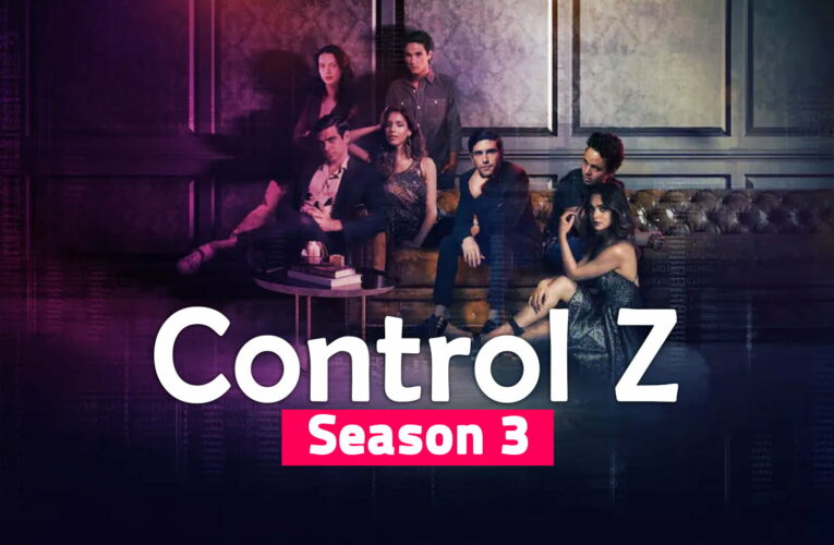 Control Z Season 3 Will Be Available on Netflix in July 2022