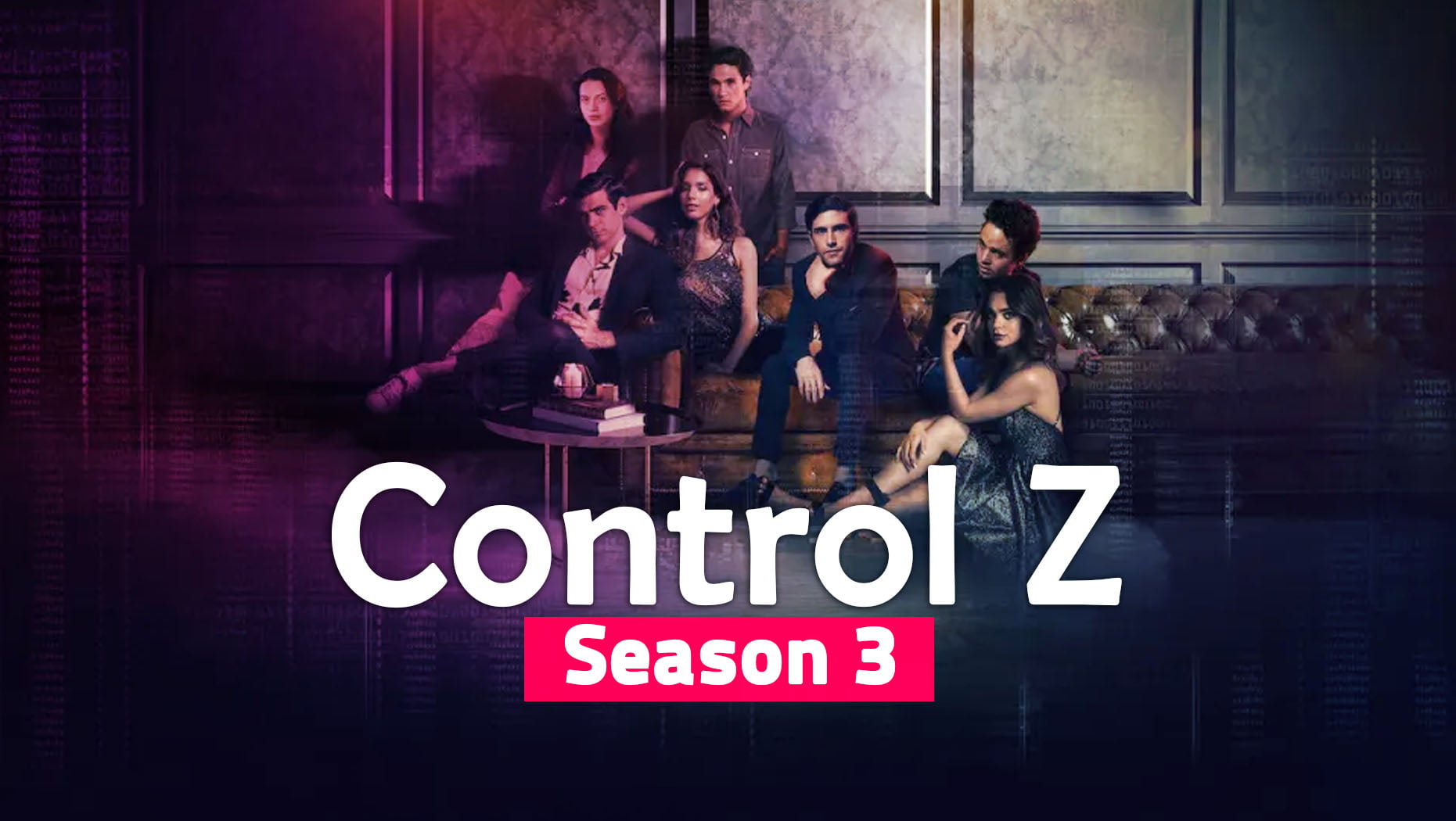 Control Z Season 3