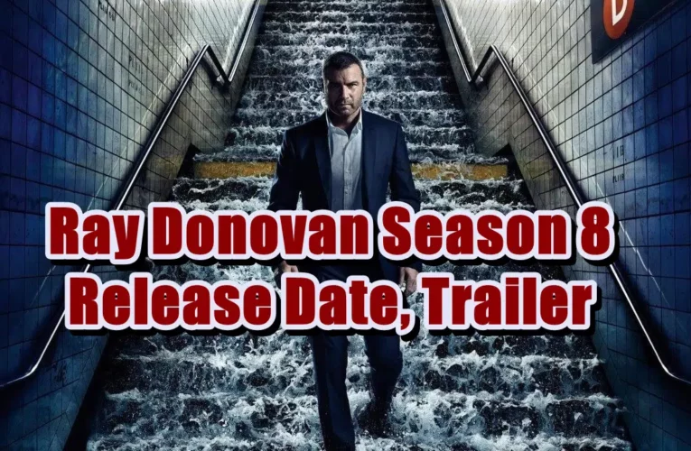 Ray Donovan Season 8 Renewed or Cancelled Officially? (New Updates)