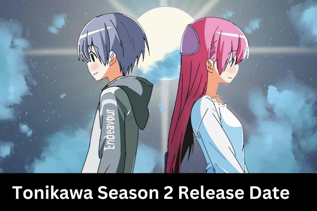 Tonikawa Season 2 Release Date