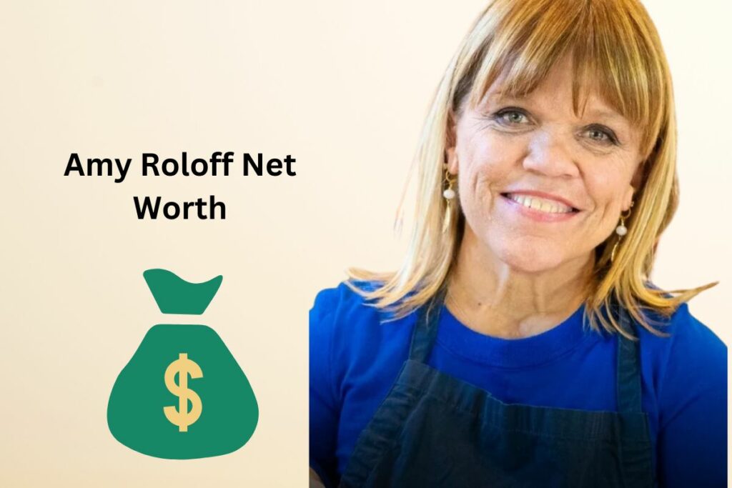 Amy Roloff Net Worth