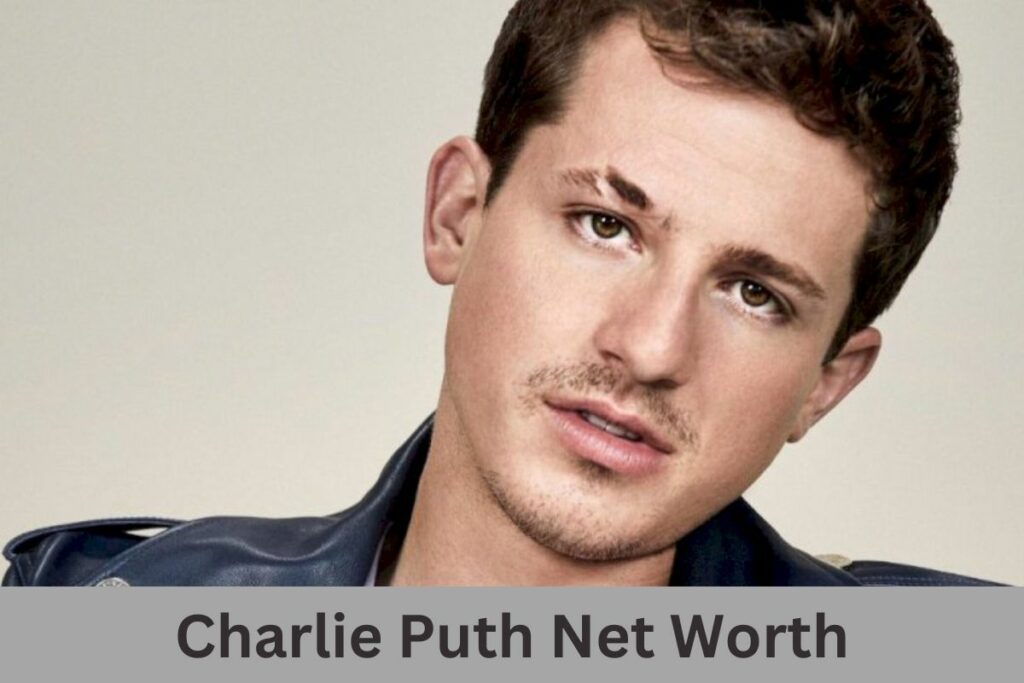 Charlie Puth Net Worth