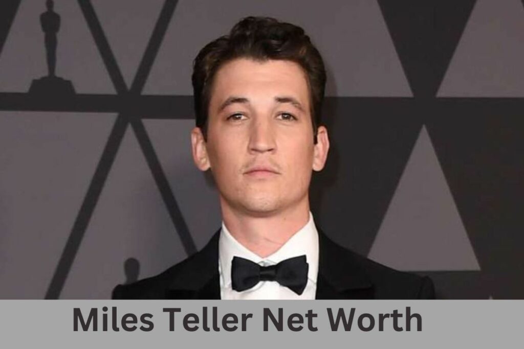 Miles Teller Net Worth