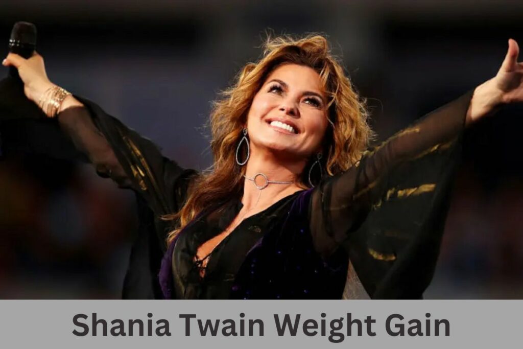 Shania Twain Weight Gain