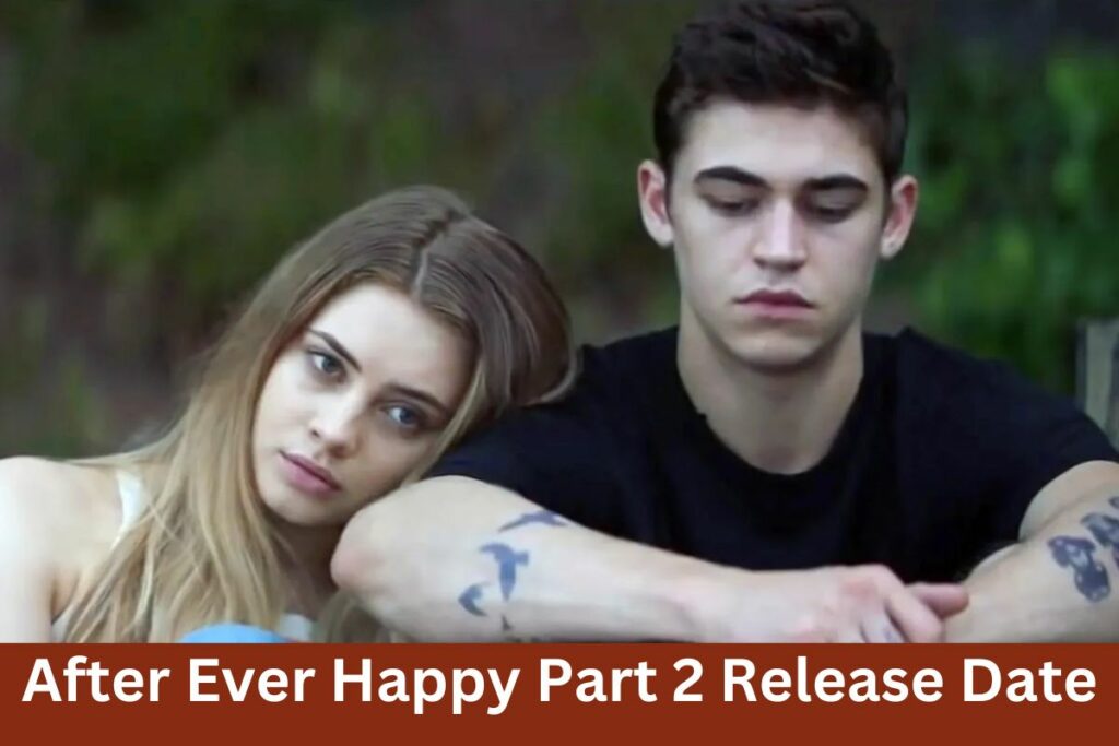 After Ever Happy Part 2 Release Date