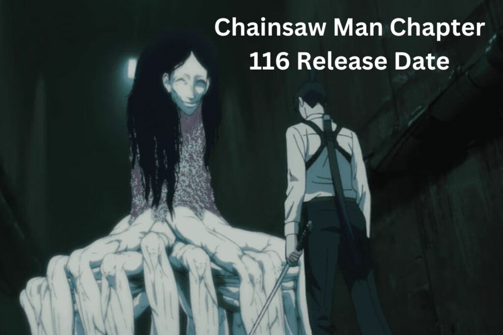 Chainsaw Man Chapter 116 Release Date