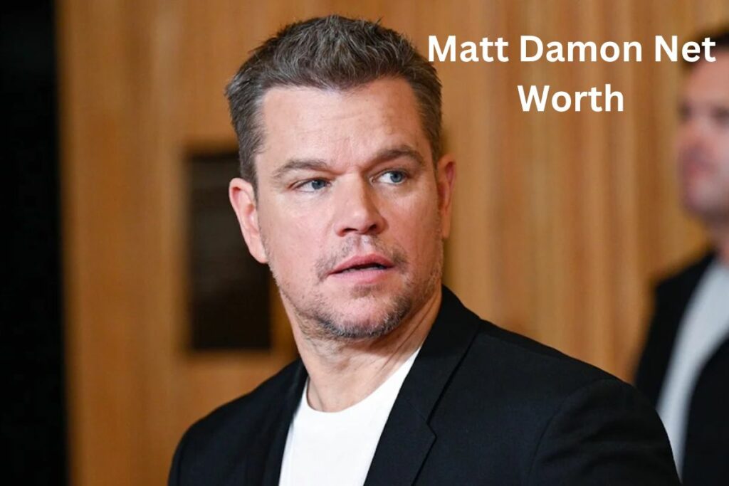 Matt Damon Net Worth