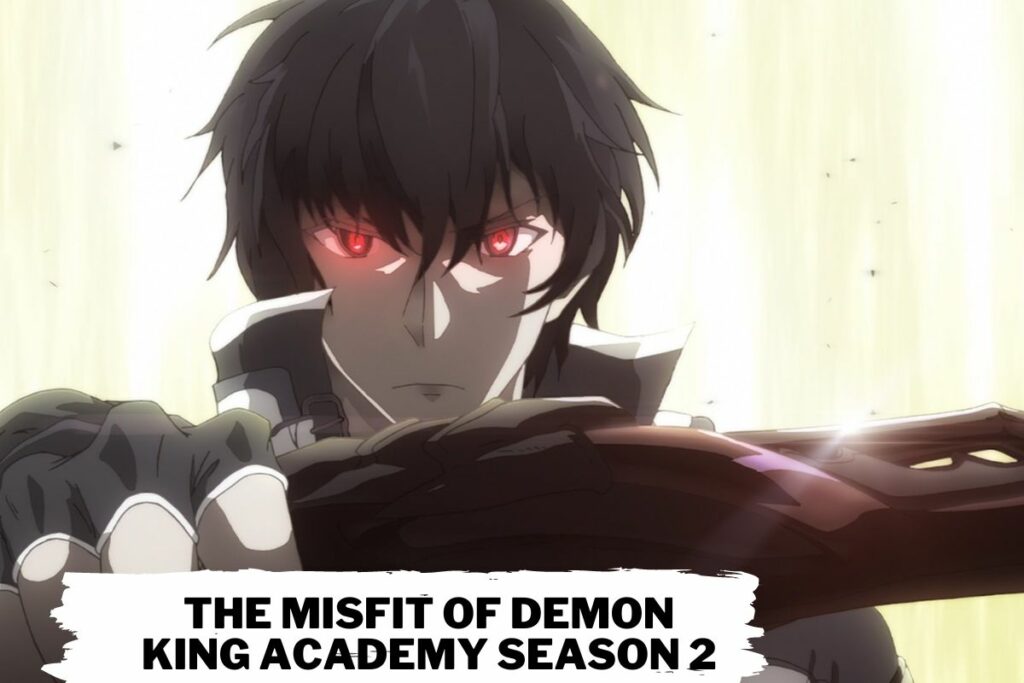 The Misfit of Demon King Academy Season 2