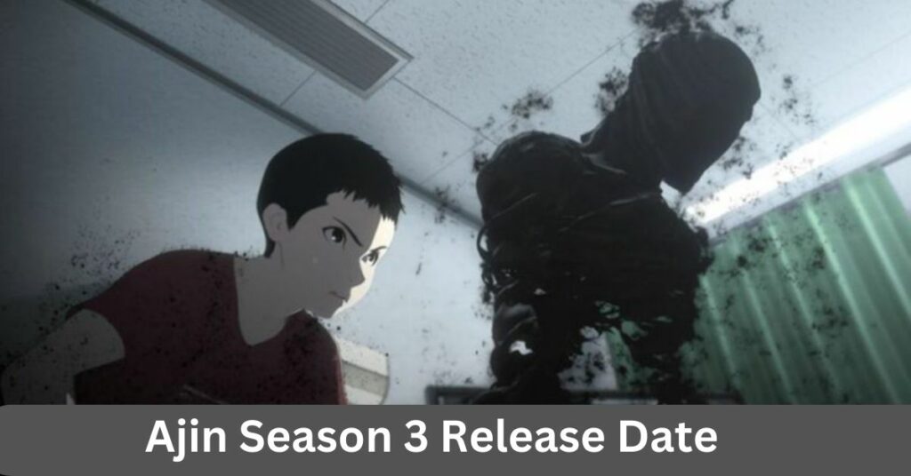 Ajin Season 3 Release Date