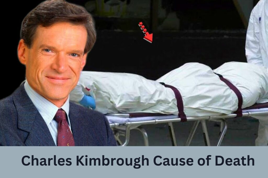 Charles Kimbrough Cause of Death
