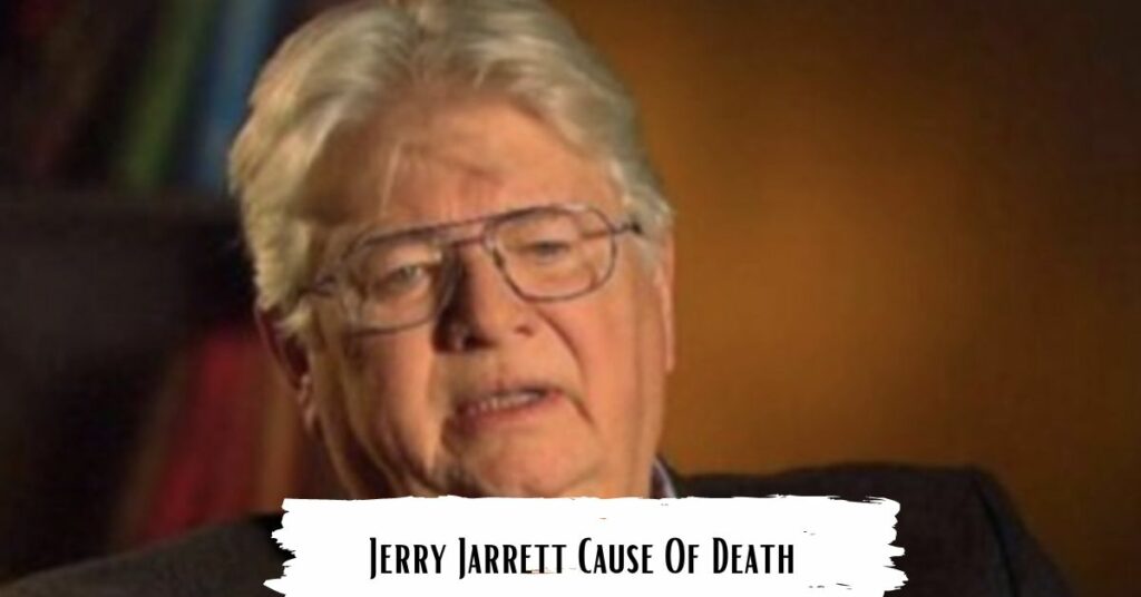 Jerry Jarrett Cause Of Death