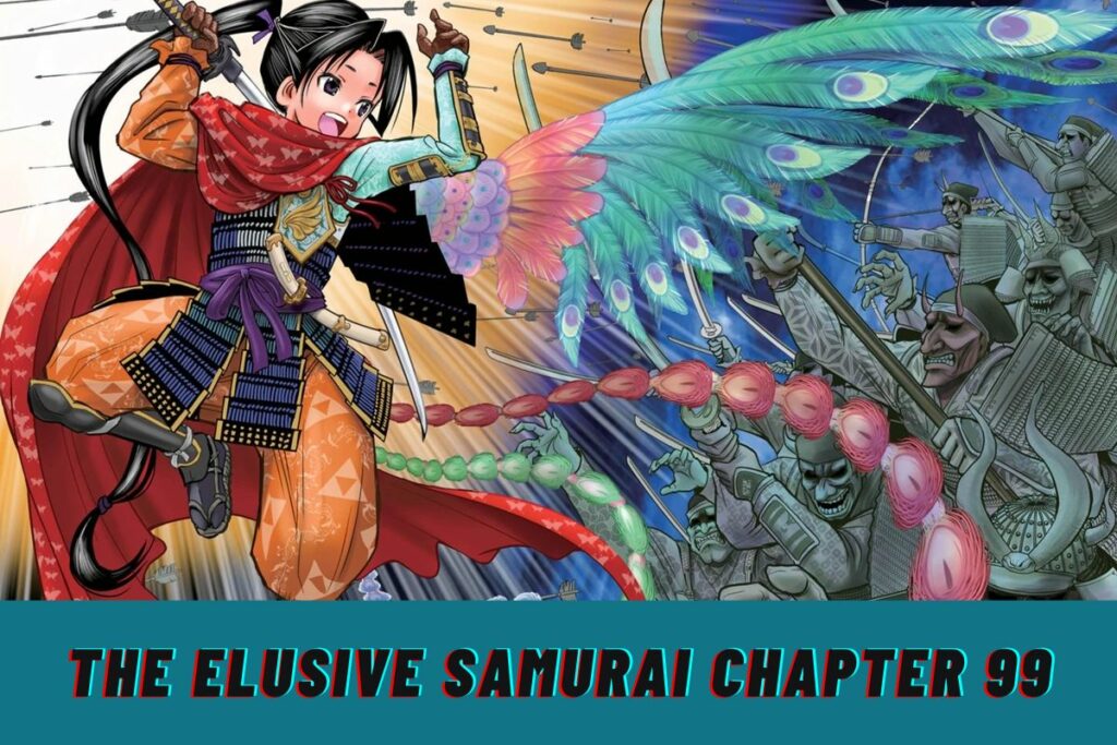 The Elusive Samurai Chapter 99