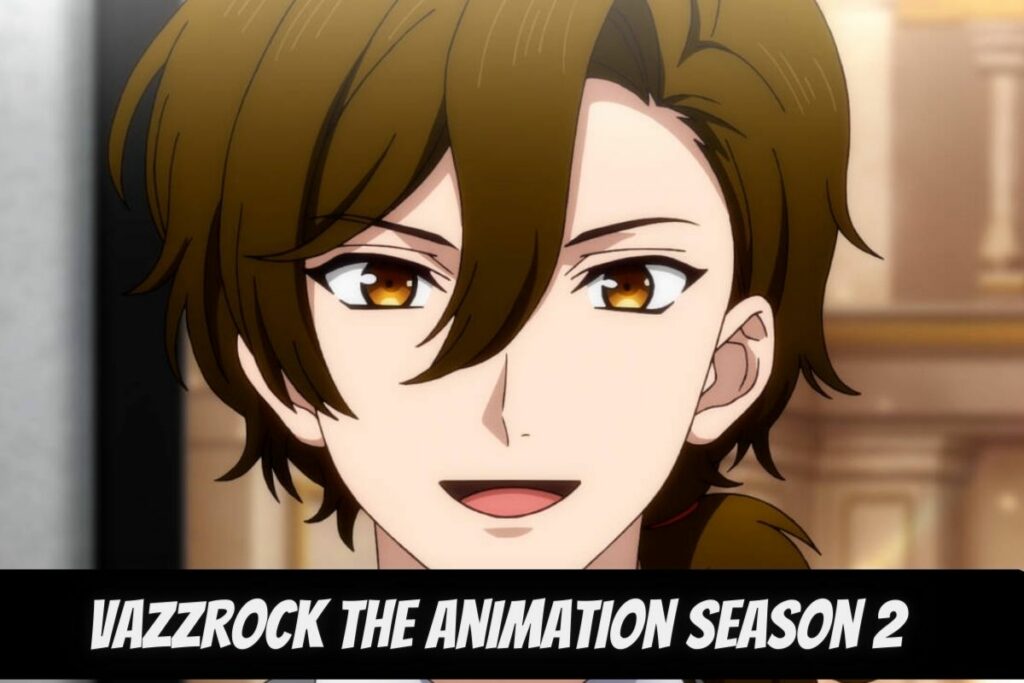 Vazzrock The Animation Season 2