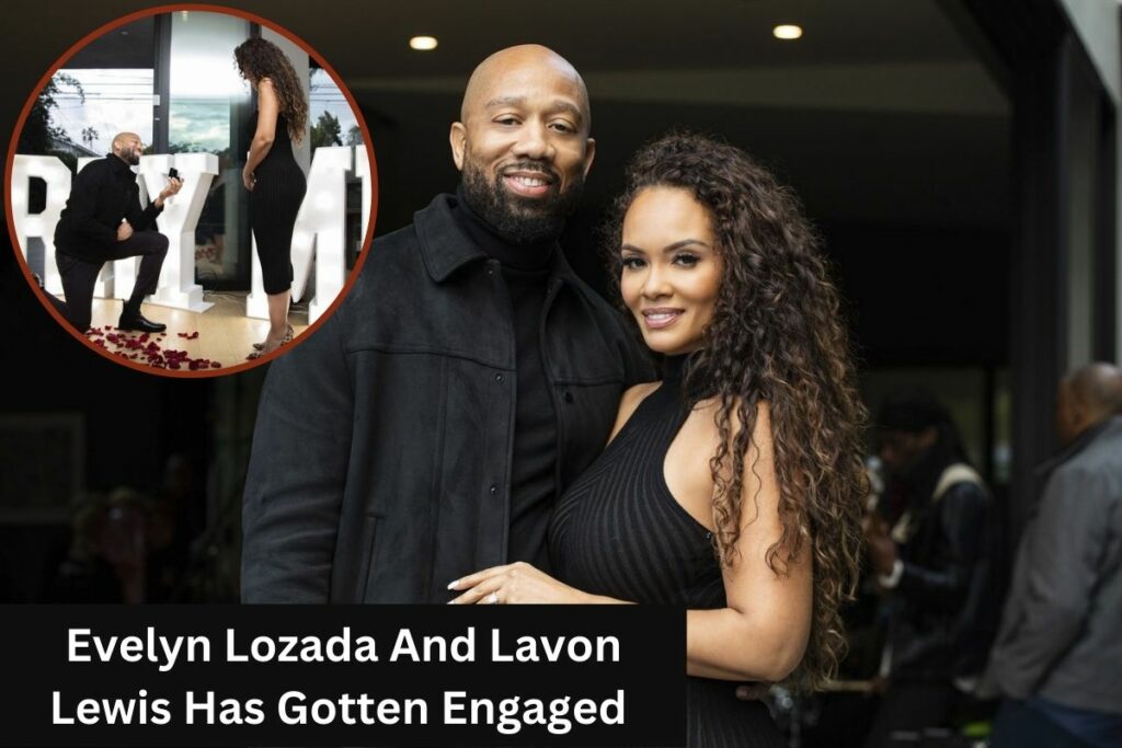 Evelyn Lozada And Lavon Lewis Has Gotten Engaged
