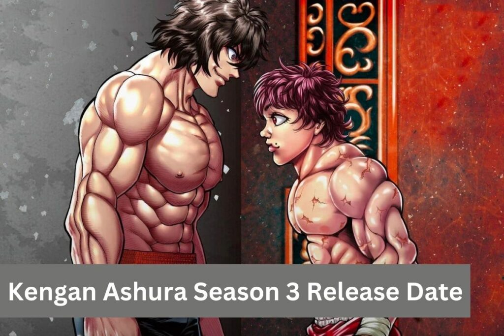 Kengan Ashura Season 3 Release Date Update and Coming to Netflix