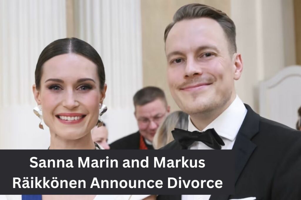 Sanna Marin and Markus Räikkönen Announce Divorce