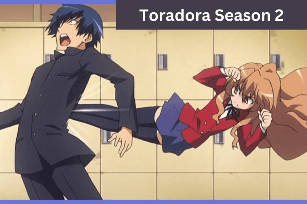 Toradora Season 2 Release Date Update and More!