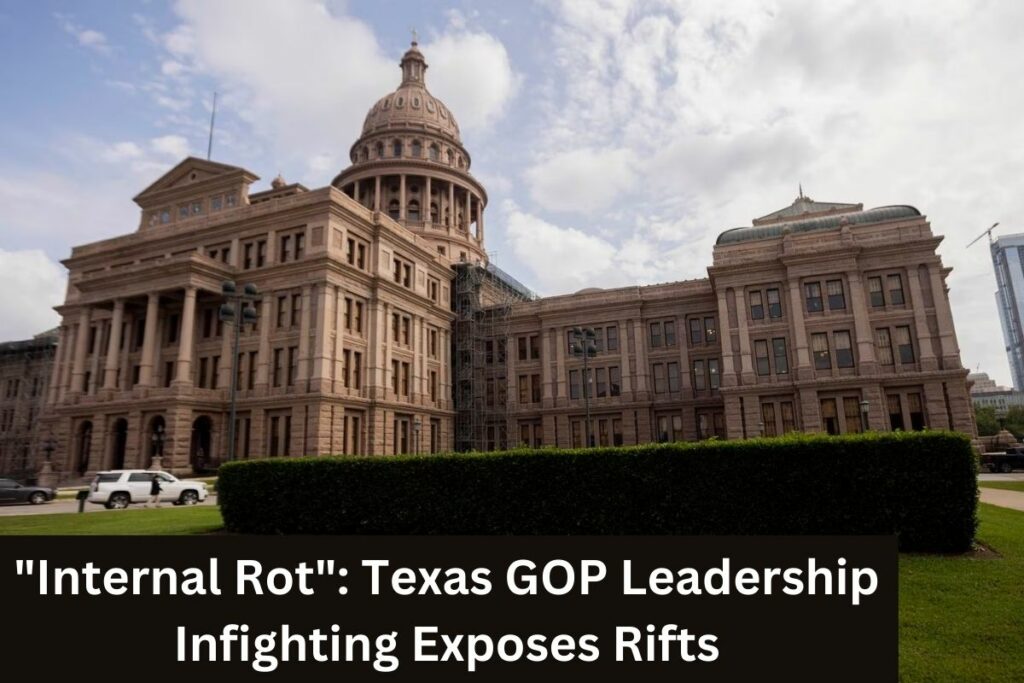 Internal Rot Texas GOP Leadership Infighting Exposes RiftsInternal Rot Texas GOP Leadership Infighting Exposes Rifts