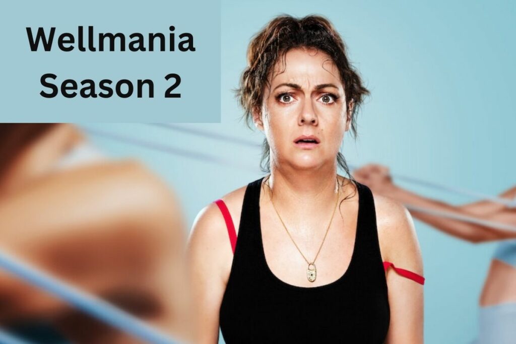 Wellmania Season 2 Netflix Renewal Status & Details So Far