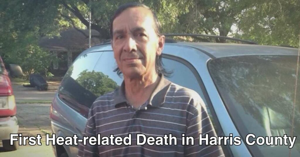 First Heat-related Death in Harris County
