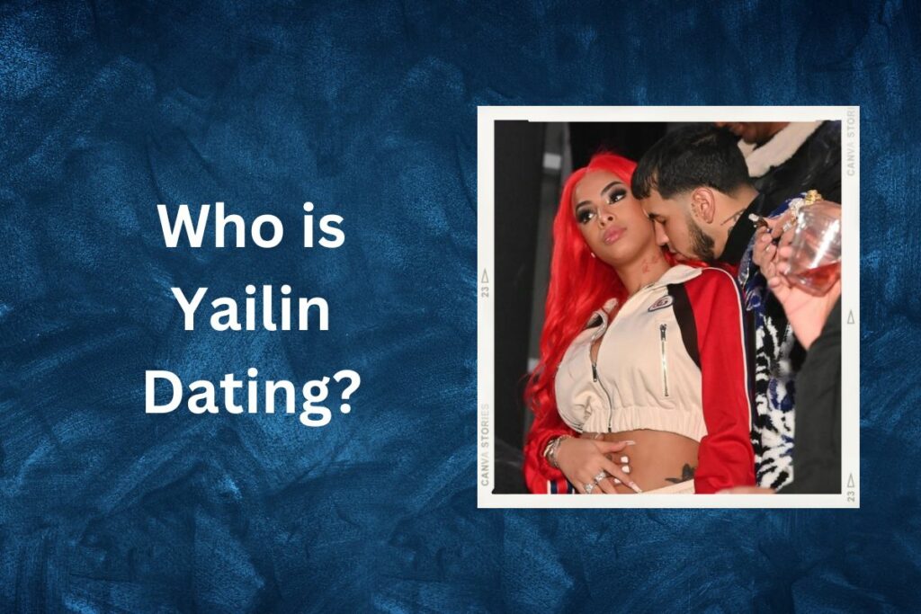 Who is Yailin Dating Relationship Status Check Here!