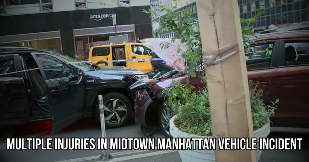 Multiple Injuries in Midtown Manhattan Vehicle Incident