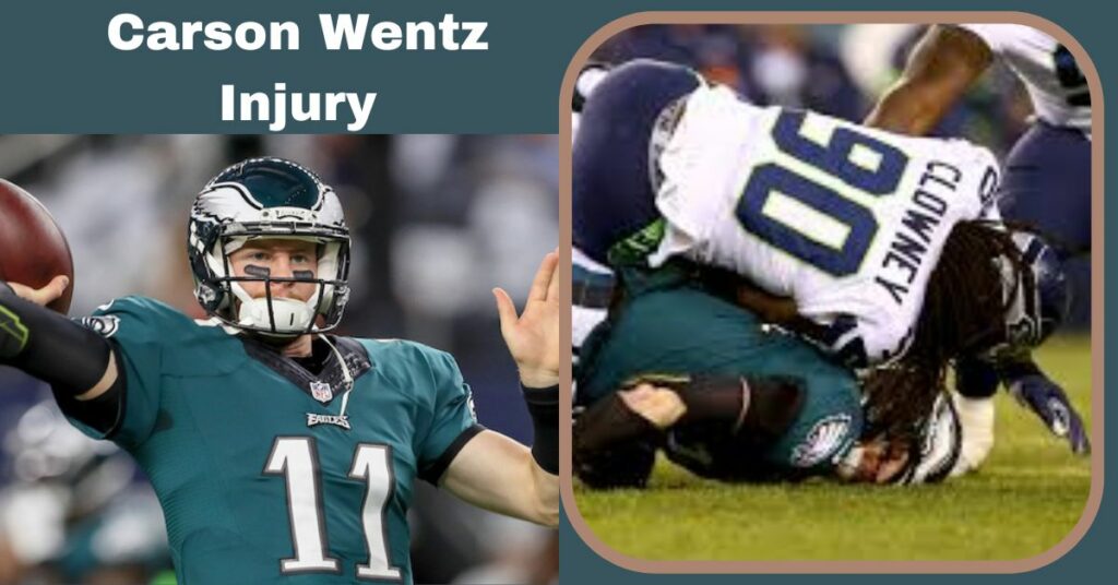 Carson Wentz Injury