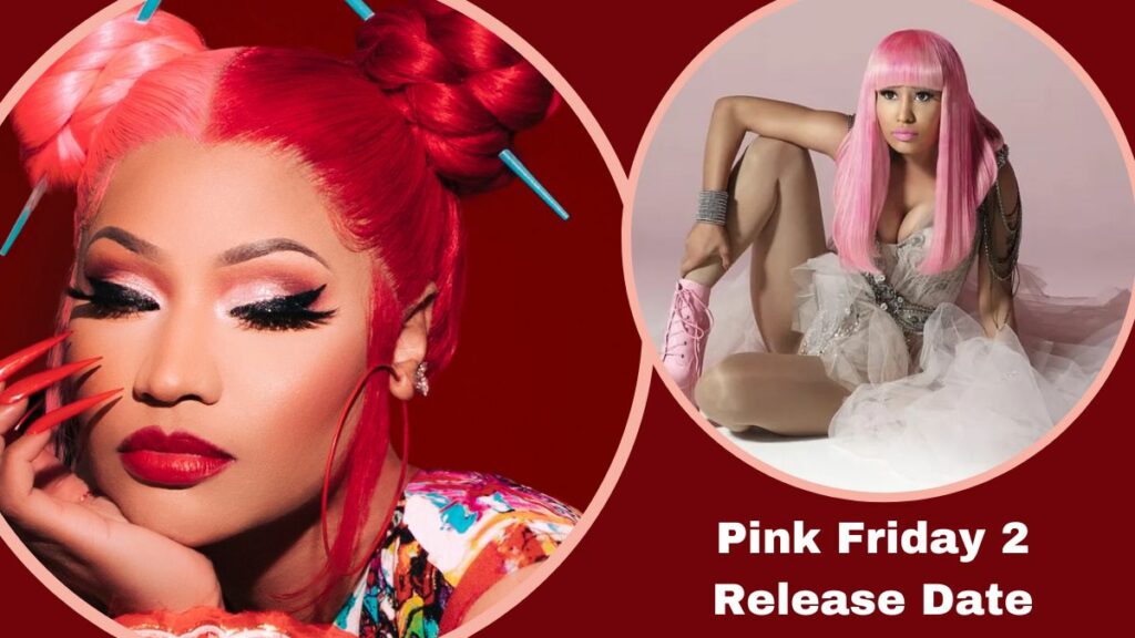 Pink Friday 2 Release Date